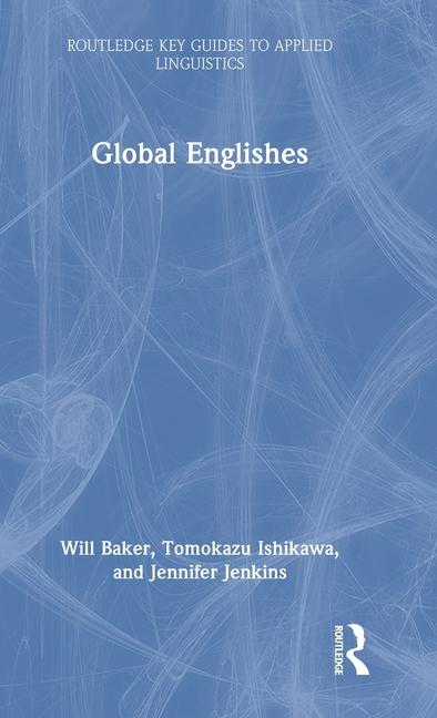 Kniha Global Englishes Tomokazu Ishikawa