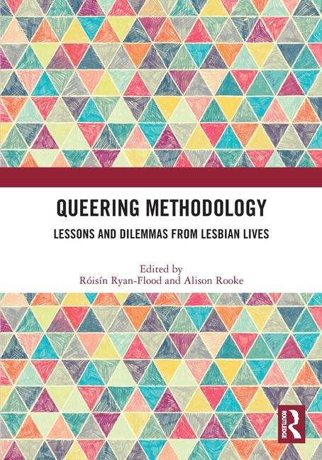 Knjiga Queering Methodology Roisin Ryan-Flood