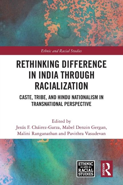 Knjiga Rethinking Difference in India Through Racialization Mabel Denzin Gergan