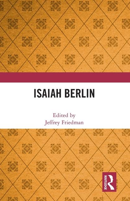 Book Isaiah Berlin Jeffrey Friedman