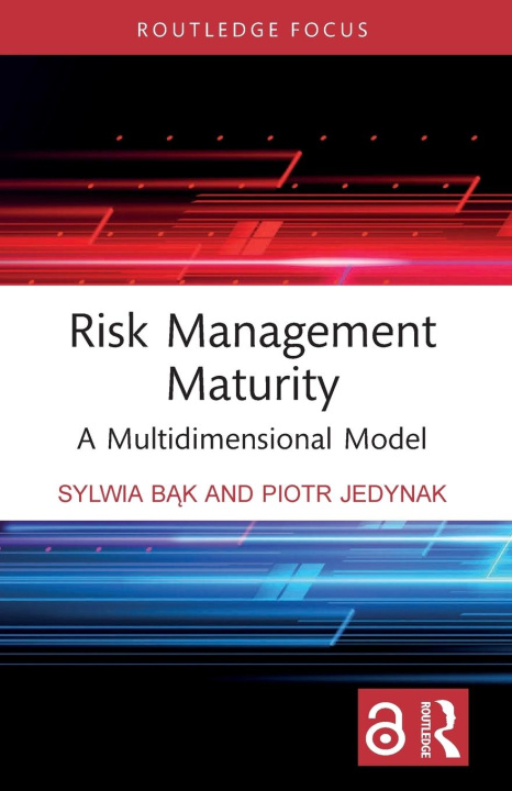 Knjiga Risk Management Maturity Sylwia Bak