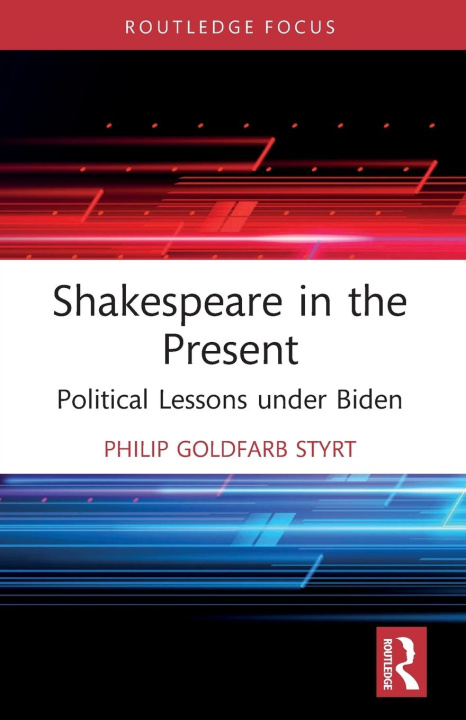 Boek Shakespeare in the Present Philip Goldfarb Styrt