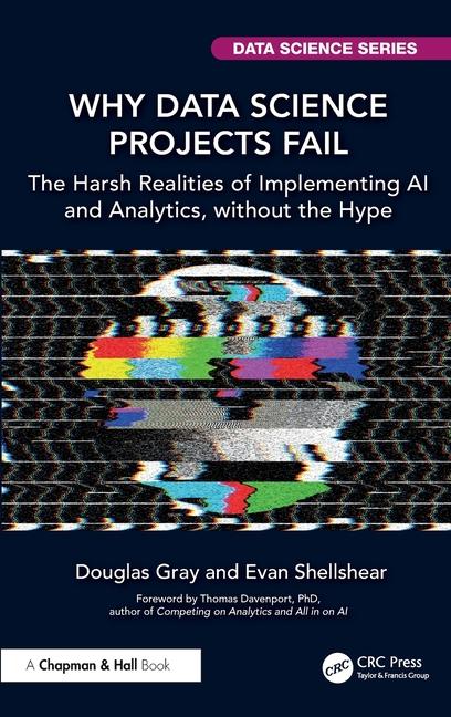 Book Why Data Science Projects Fail Evan Shellsear