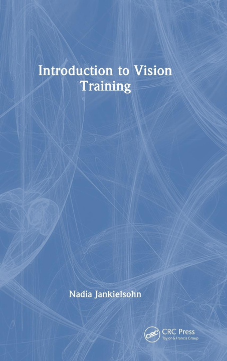 Book Introduction to Vision Training Nadia Jankielsohn