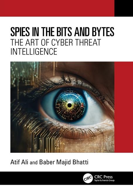 Knjiga Spies in the Bits and Bytes Baber Majid Bhatti