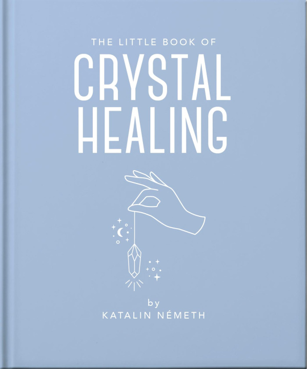 Carte The Little Book of Crystal Healing 