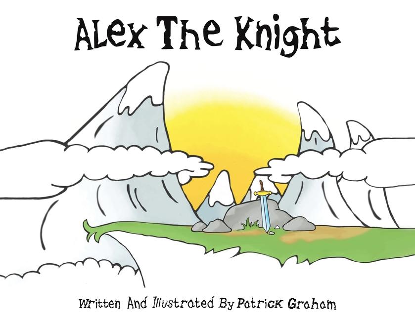 Kniha Alex the Knight Patrick Graham