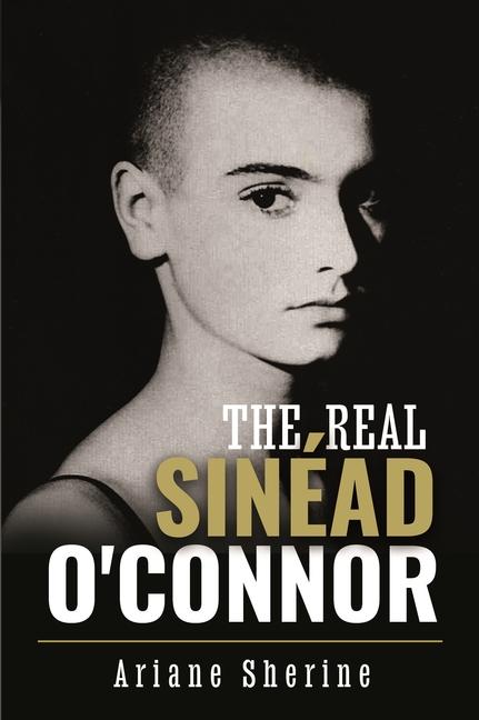 Βιβλίο The Real Sinéad O'Connor Sherine