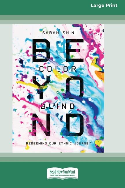 Knjiga Beyond Colorblind Sarah Shin