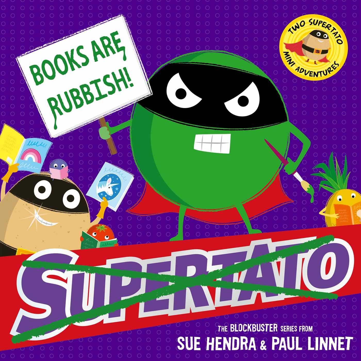 Libro Books are Rubbish: Two Supertato Mini Adventures Sue Hendra