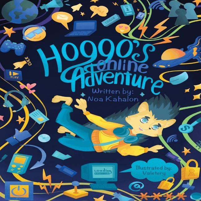 Knjiga Hoggo's Online Adventure Noa Kahalon