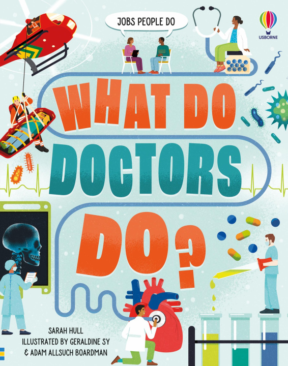 Livro What Do Doctors Do? Adam Allsuch Boardman