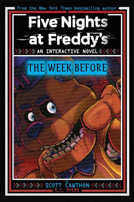 Könyv Five Nights at Freddy's: The Week Before, an Afk Book (Interactive Novel #1) E C Myers