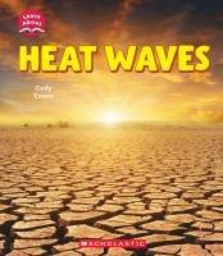 Carte Heat Waves (Learn About: Wild Weather) 
