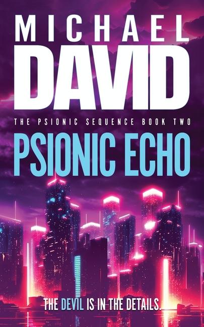 Knjiga Psionic Echo Michael David