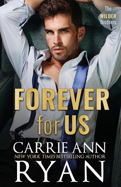 Knjiga Forever For Us Carrie Ann Ryan