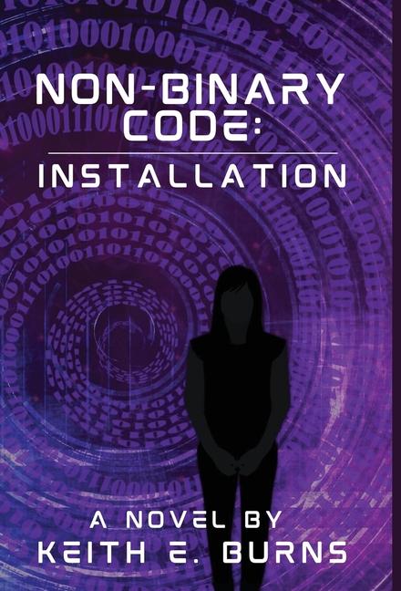Knjiga Non-Binary Code Keith E Burns