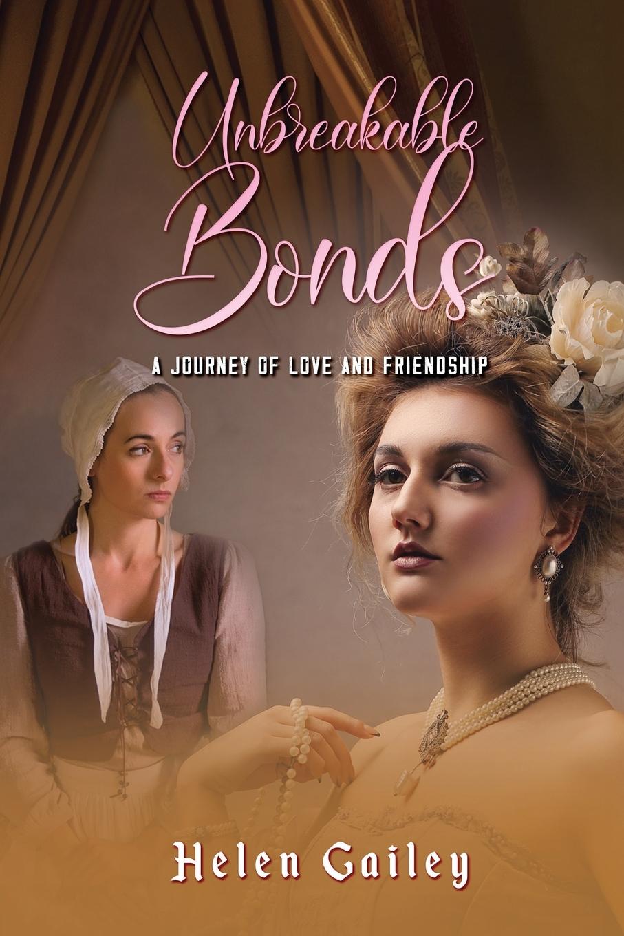 Knjiga Unbreakable Bonds Helen Gailey