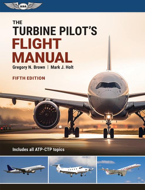 Βιβλίο The Turbine Pilot's Flight Manual Mark J Holt