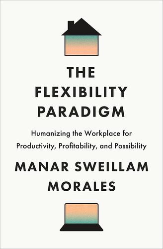 Book The Flexibility Paradigm Manar Sweillam Morales
