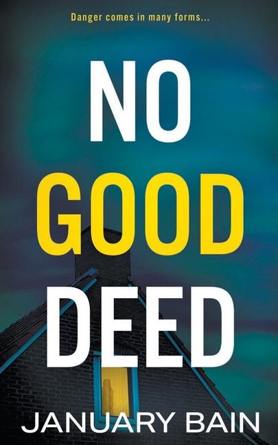 Boek No Good Deed January Bain