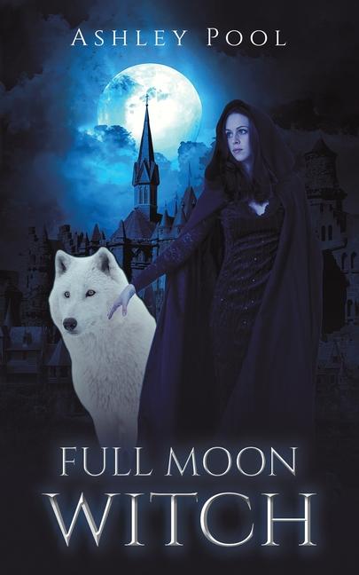 Knjiga Full Moon Witch Ashley Pool