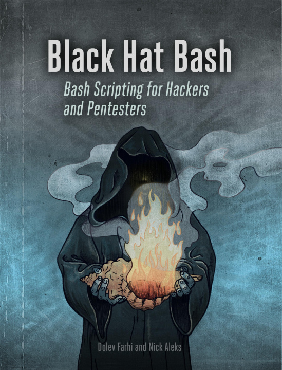 Libro Black Hat Bash Dolev Farhi