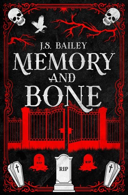 Knjiga Memory and Bone J. S. Bailey