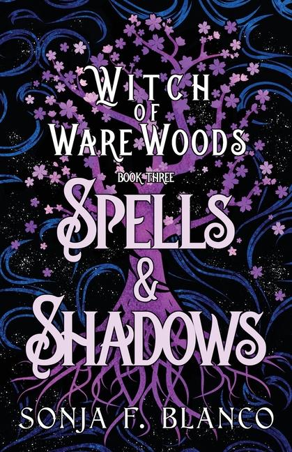 Knjiga Spells & Shadows Sonja F Blanco
