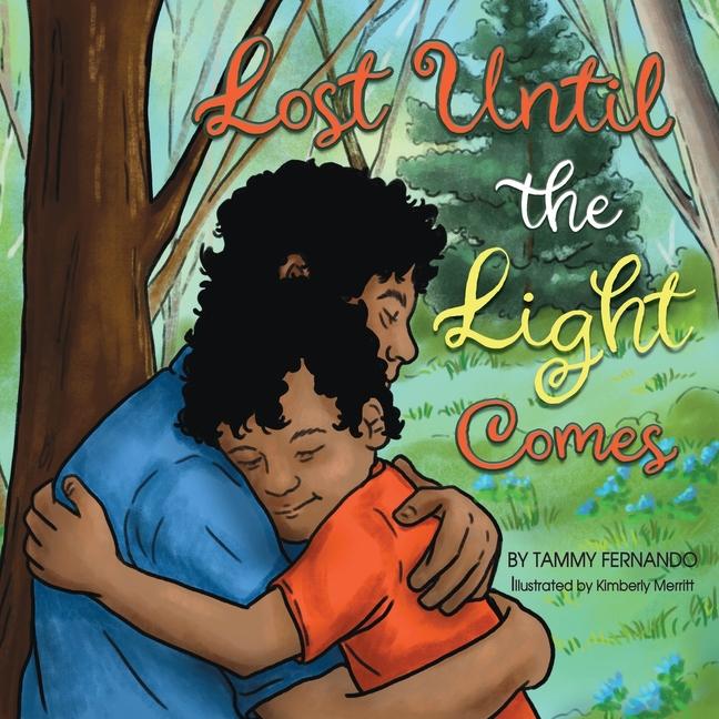 Knjiga Lost Until the Light Comes Tammy Fernando