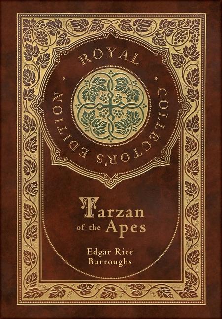 Book Tarzan of the Apes (Royal Collector's Edition) (Case Laminate Hardcover with Jacket) 