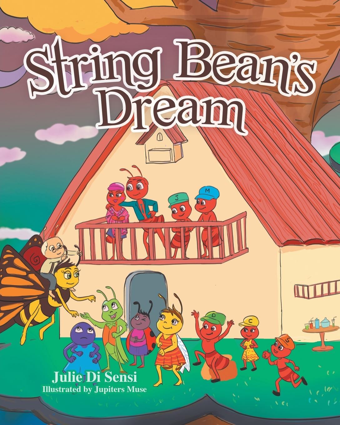 Knjiga String Bean's Dream Julie Di Sensi