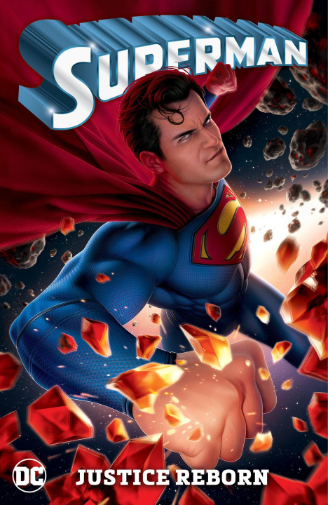 Carte Superman Vol. 3: Justice Reborn Tom Reilly