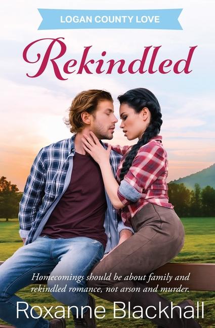 Kniha Rekindled Roxanne Blackhall