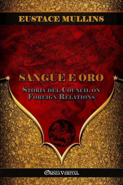 Knjiga Sangue e Oro Eustace Mullins