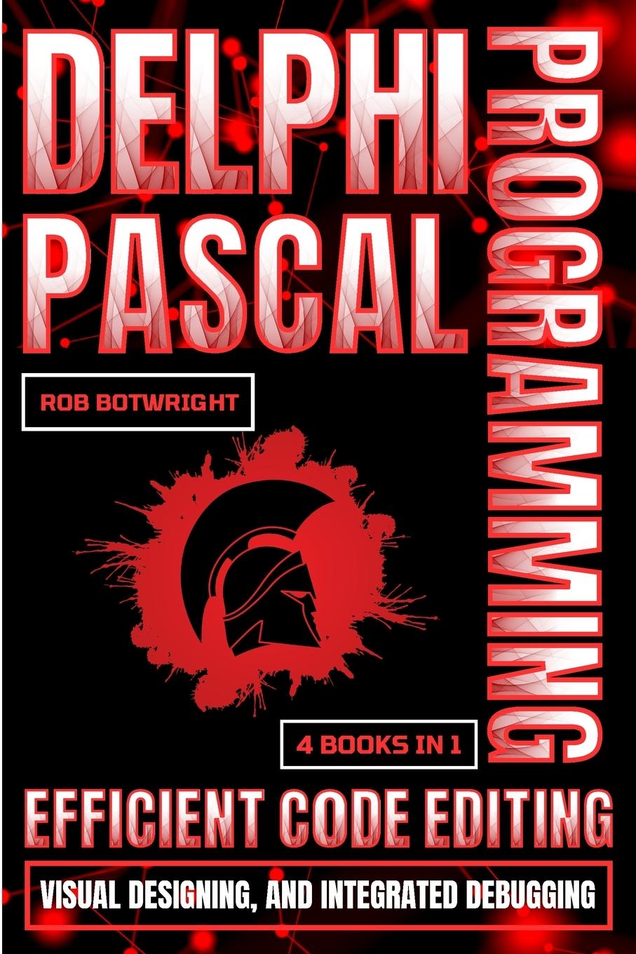 Carte Delphi Pascal Programming Rob Botwright