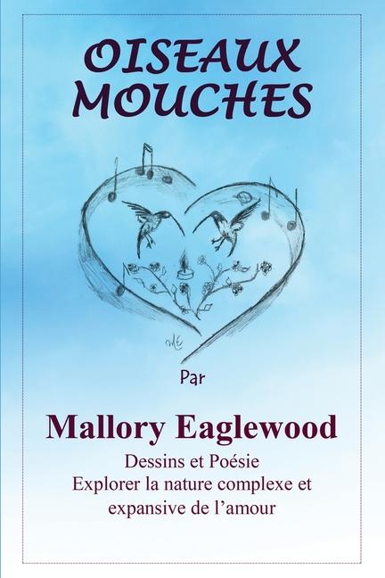 Kniha Oiseaux-mouches Mallory Eaglewood