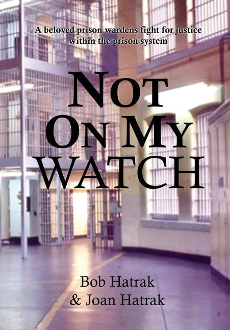 Carte Not On My Watch Joan Hatrak