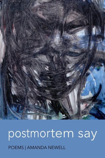 Buch Postmortem Say Amanda Newell