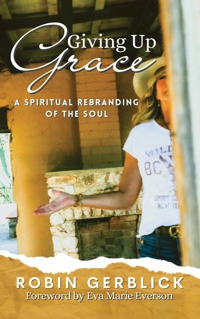 Könyv Giving Up Grace 