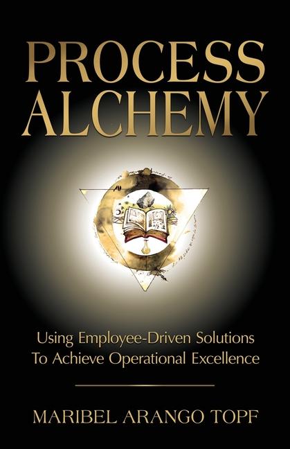 Knjiga Process Alchemy Maribel Arango Topf