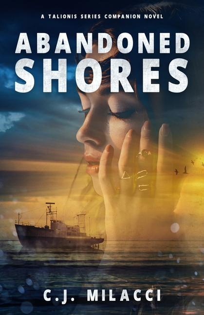 Βιβλίο Abandoned Shores C.J. Milacci