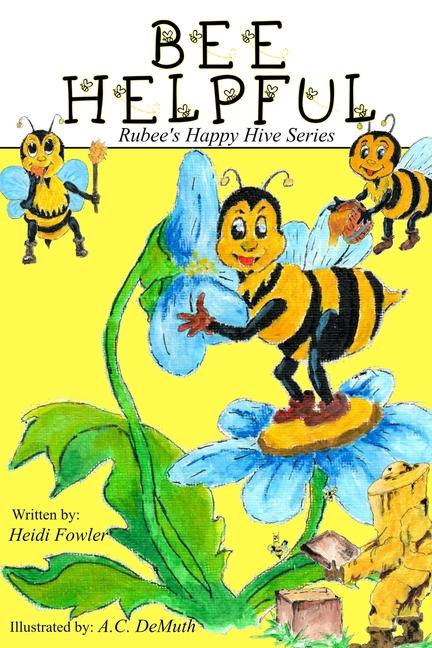Knjiga Bee Helpful Heidi Fowler