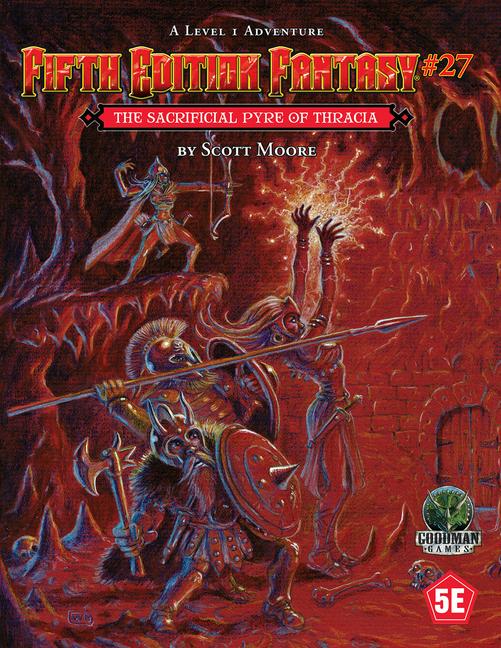 Книга Fifth Edition Fantasy #27: The Sacrificial Pyre of Thracia 