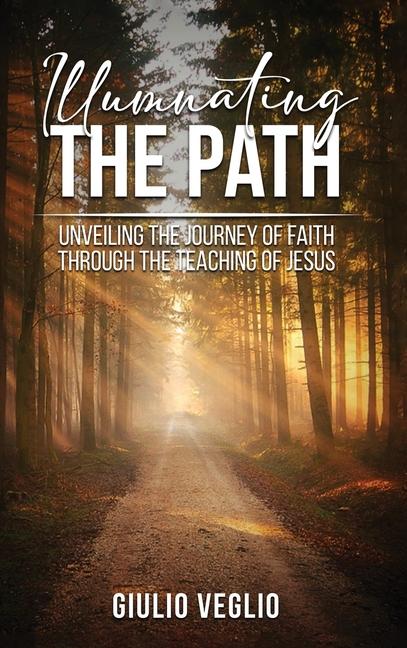Book Illuminating the Path Giulio Veglio
