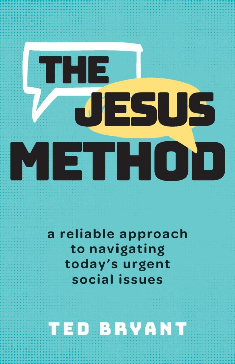 Knjiga The Jesus Method Ted Bryant