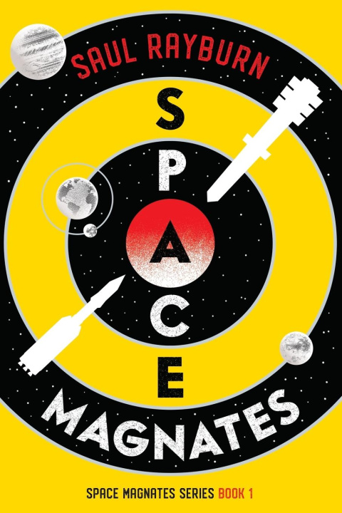 Knjiga Space Magnates Saul Rayburn