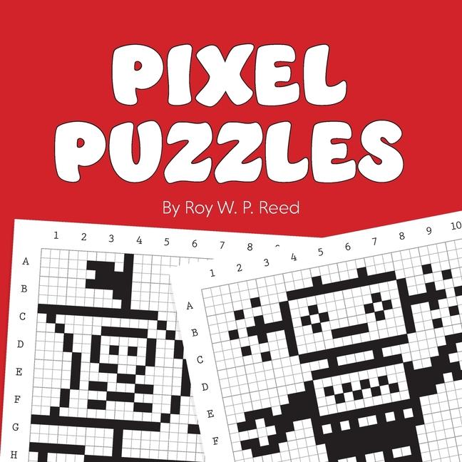 Knjiga Pixel Puzzles Roy W. P. Reed
