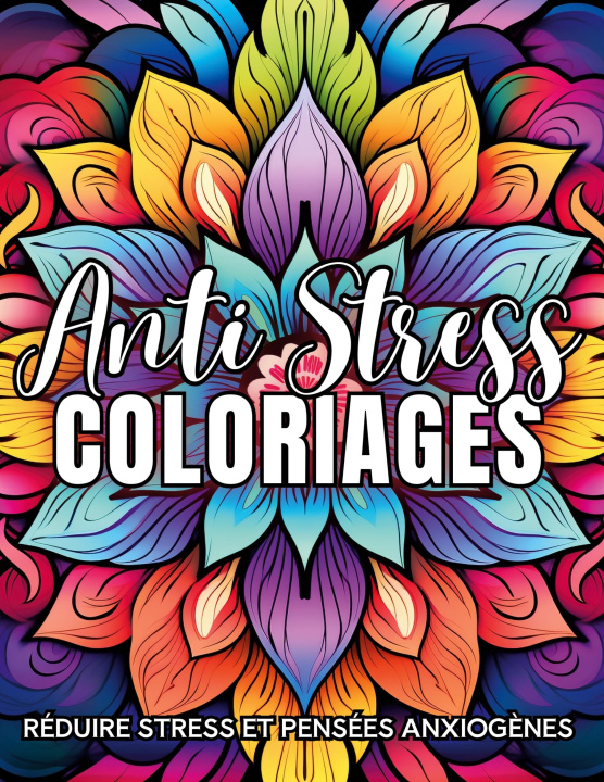 Kniha Coloriages Anti-Stress 