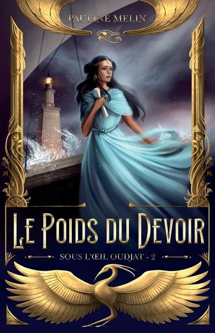 Knjiga Le Poids du Devoir Pauline Melin